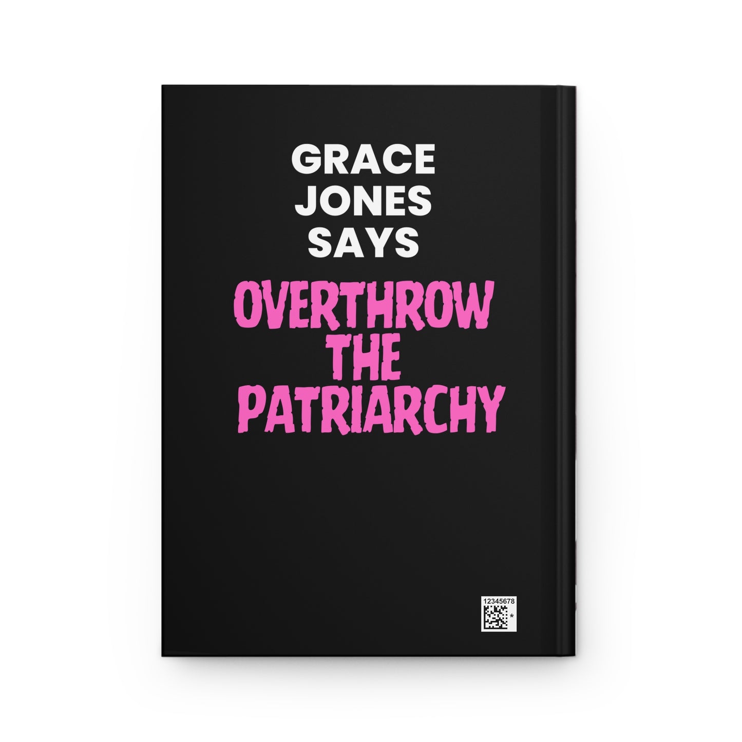 Hardcover Journal Matte - Grace Jones Overthrow The Patriarchy Sketchbook, Music Lover Gift, Writing Notebook, Unique Gift
